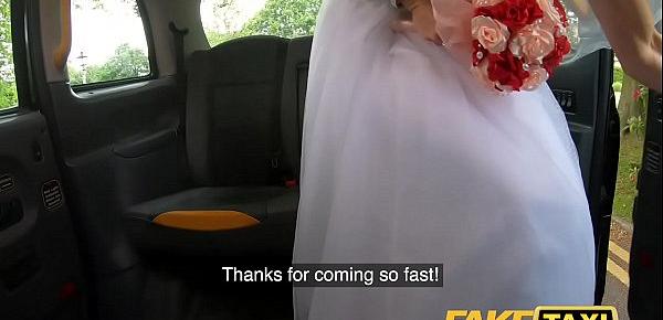  Fake Taxi Sexy Tara Spades creampied on her wedding day